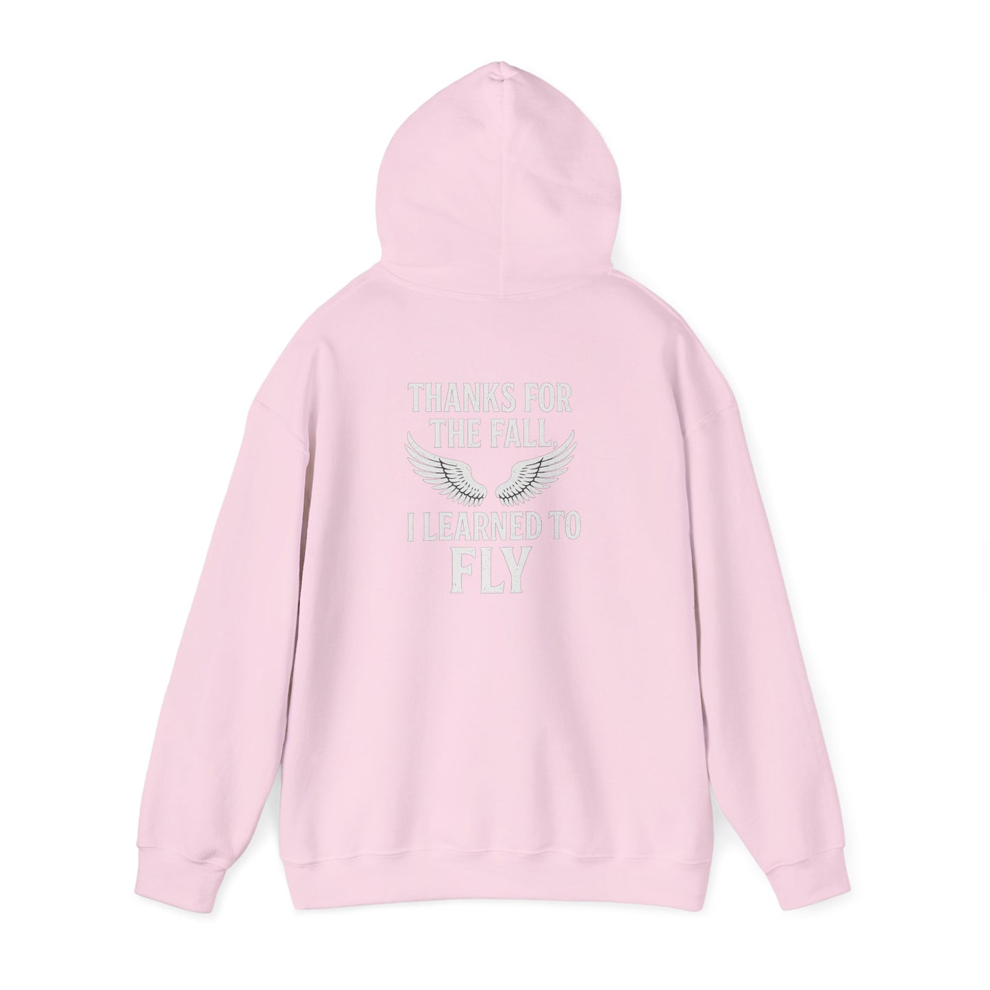 Hoodie  “Fly Again” – Thanks for the Fall, I Learned to Fly