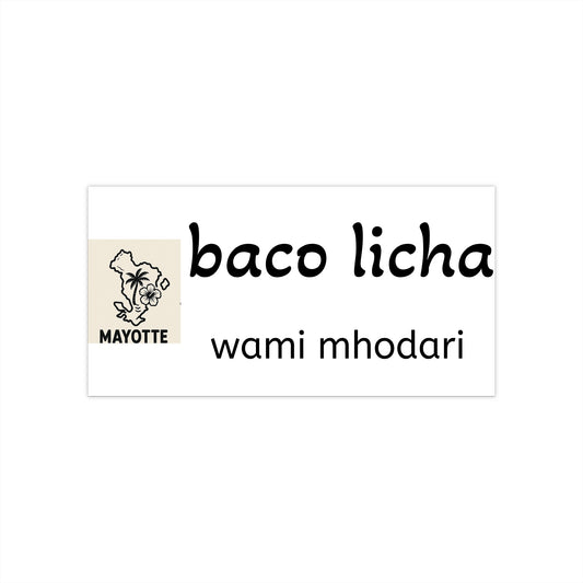 Sticker Mayotte – Baco Licha, Wami Mhodari