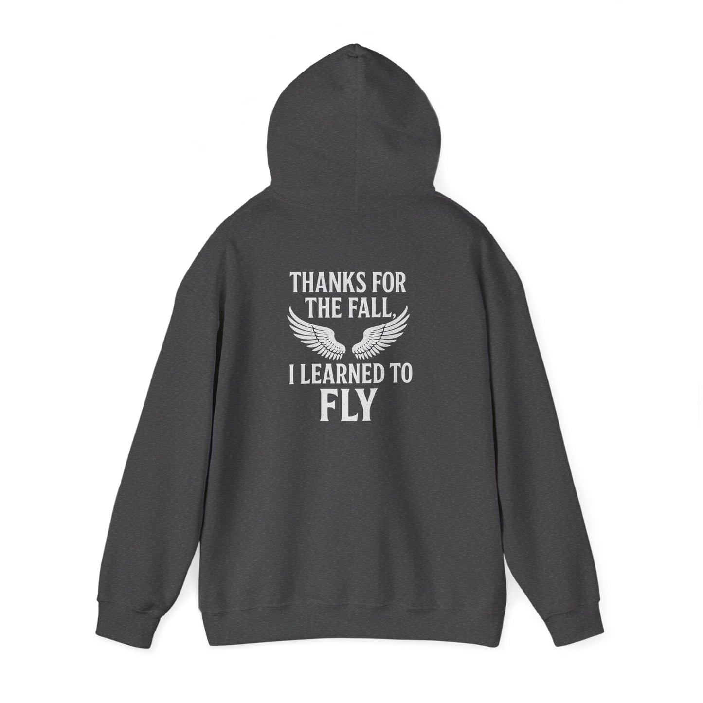 Hoodie  “Fly Again” – Thanks for the Fall, I Learned to Fly