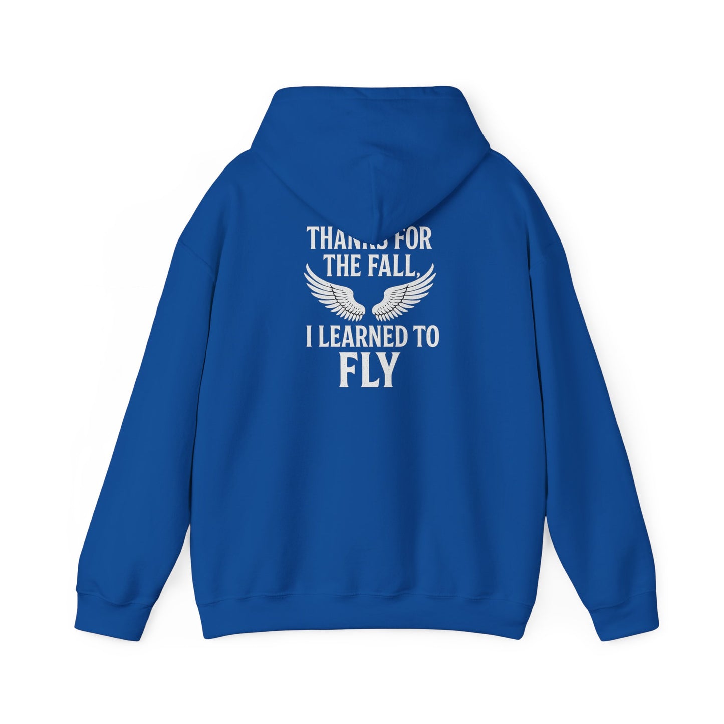 Hoodie  “Fly Again” – Thanks for the Fall, I Learned to Fly