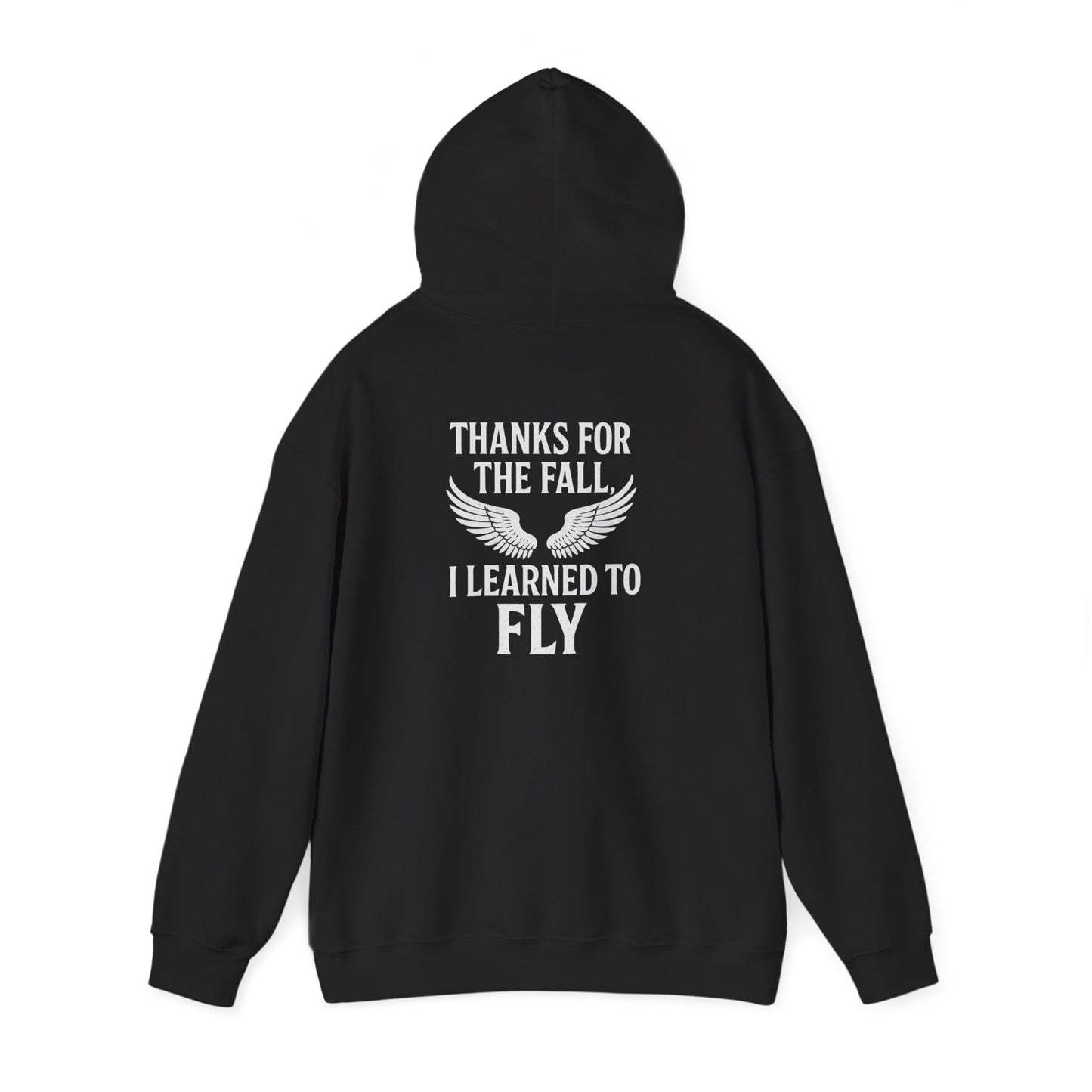 Hoodie  “Fly Again” – Thanks for the Fall, I Learned to Fly