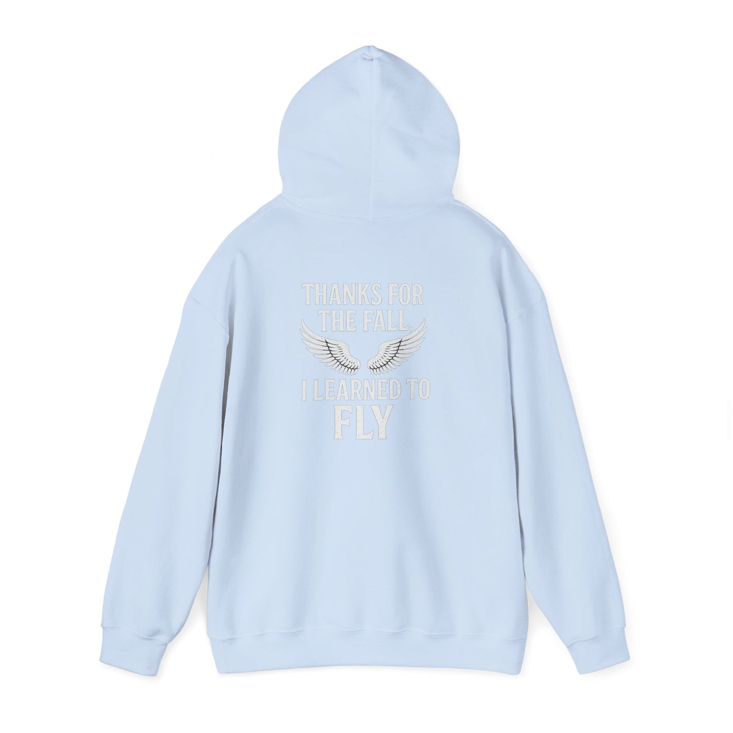 Hoodie  “Fly Again” – Thanks for the Fall, I Learned to Fly